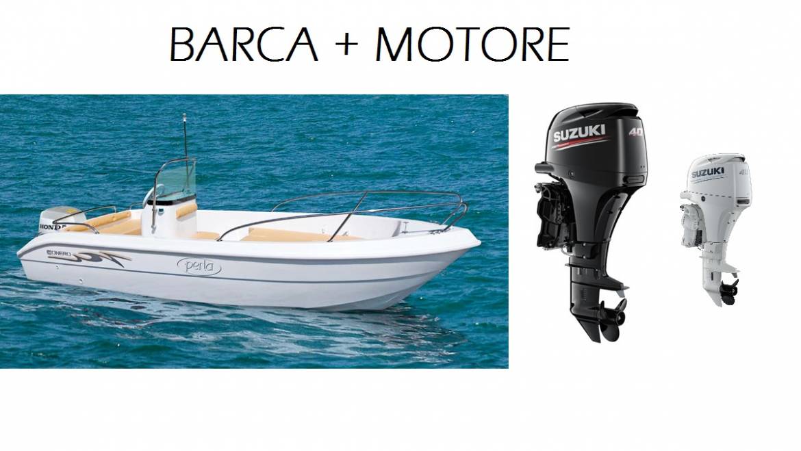 OFFERTA BARCA + MOTORE NUOVI 2019